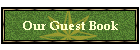 Our Guest Book
