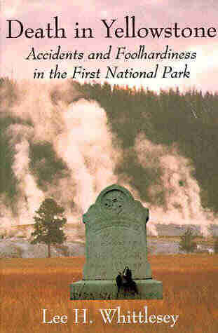 Death in Yellowstone Book